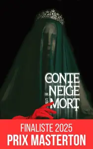 Violaine de Charnage, "Un conte de neige et de mort", 2 tomes