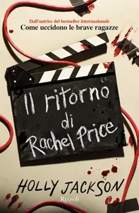 Holly Jackson - Il ritorno di Rachel Price