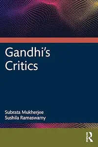 Gandhi's Critics