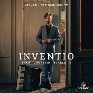 Vincent van Amsterdam - Inventio: Bach · Couperin · Scarlatti (2024)