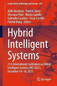 Hybrid Intelligent Systems: 21st International Conference on Hybrid Intelligent Systems (HIS 2021), December 14–16, 2021