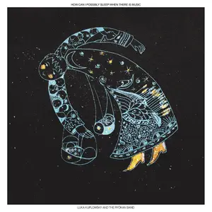 Luka Kuplowsky - How Can I Possibly Sleep When There is Music (2024) [Official Digital Download]