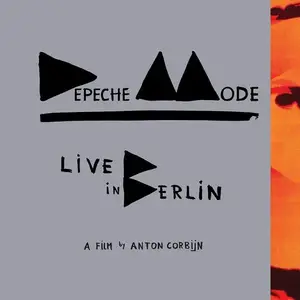 Depeche Mode - Live in Berlin (2014)