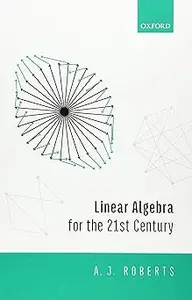 Linear Algebra for the 21st Century