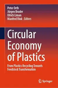 Circular Economy of Plastics