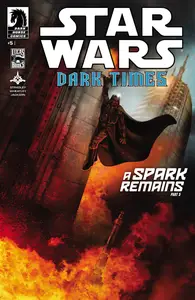Star Wars - Dark Times - A Spark Remains 05 (2013) (Digital