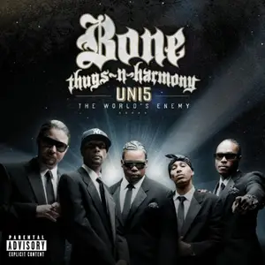 Bone Thugs-N-Harmony - Uni5 The Worlds Enemy (2010)