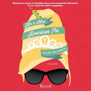 «Mr e Mrs American Pie» by Juliet McDaniel