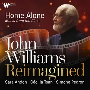 John Williams, Simone Pedroni, Sara Andon & Cécilia Tsan - John Williams Reimagined: Home Alone (2025)