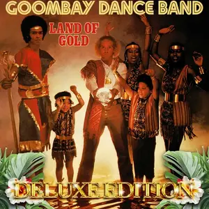 Goombay Dance Band - Land Of Gold (Deluxe Edition) (1982/2024)