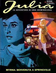 Julia - Volume 314 - Myrna; Benvenuta A Springville (A Colori)