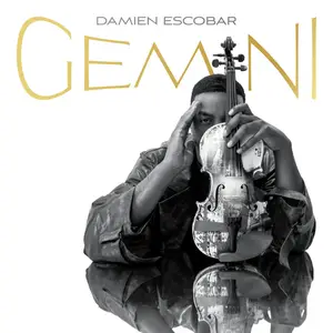 Damien Escobar - Gemini (2024) [Official Digital Download]