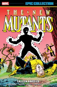 New Mutants Epic Collection v04-Fallen Angels 2025 Digital Shan