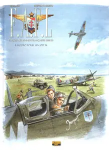F.A.F.L Forces Aériennes Françaises Libres - Tome 5 -  Rodéo pour un Spit IX