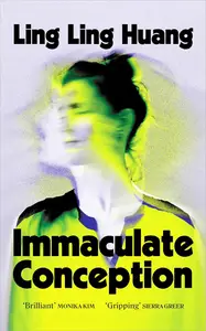 Immaculate Conception: A Novel