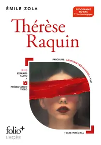 Émile Zola - Therese Raquin - Bac 2027