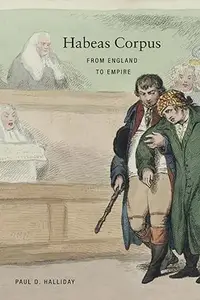 Habeas Corpus: From England to Empire
