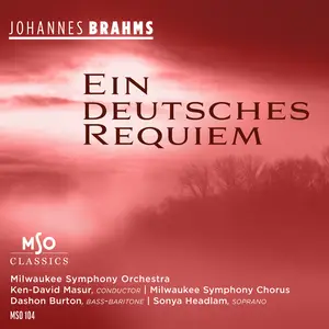 Milwaukee Symphony Orchestra, Ken-David Masur & Milwaukee Symphony Chorus - Brahms: Ein deutsches Requiem (2026) [24/96]