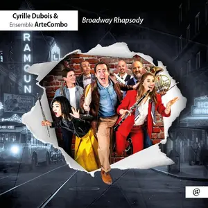 Cyrille Dubois, Michaël Ertzscheid & ArteCombo - Broadway Rhapsody (2024) [Official Digital Download 24/96]