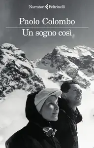 Un sogno così - Paolo Colombo