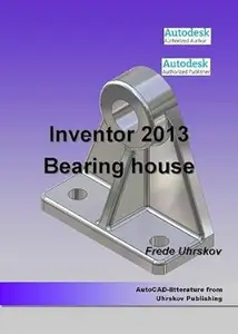 Inventor 2013 - Bearing House