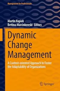 Dynamic Change Management