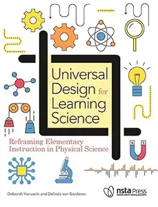 Universal Design for Learning Science: Reframing Elementary Instruction in Physical Science