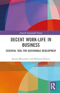 Decent Work-Life in Business