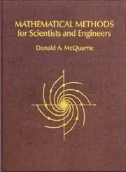 Mathematical Methods for Scientists and Engineers