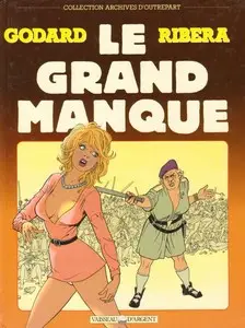 Le grand manque - Tome 1