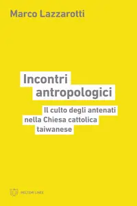 Marco Lazzarotti - Incontri antropologici