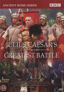 BBC Timewatch - Julius Caesars Greatest Battle (2004)