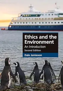 Ethics and the Environment: An Introduction, 2nd Edition