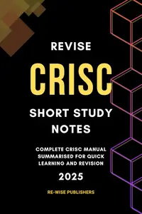 Revise CRISC : Short Study Notes