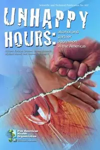 Unhappy Hours: Alcohol and Partner Aggression in the Americas