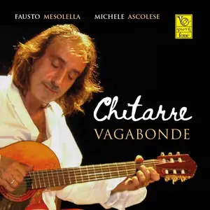 Fausto Mesolella & Michele Ascolese - Chitarre Vagabonde (2025) [Official Digital Download]