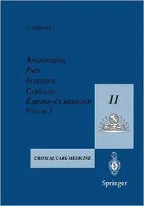 Anaesthesia, Pain, Intensive Care and Emergency Medicine _ A.P.I.C.E.: Proceedings of the 11th Postgraduate Course in Critical