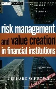 Risk Management and Value Creation in Financial Institutions [Repost]