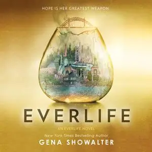 «Everlife» by Gena Showalter