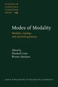 Modes of Modality: Modality, typology, and universal grammar