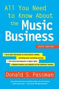 All You Need to Know About the Music Business, 9th Edition