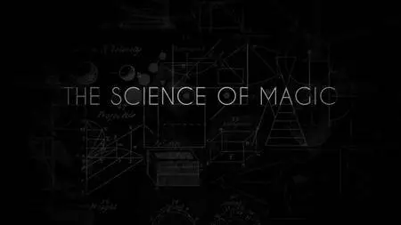 CBC - The Nature Of Things: The Science of Magic (2018)