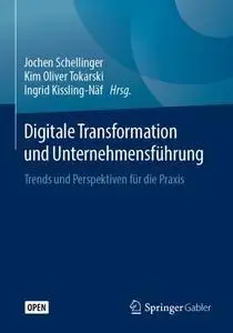 Digitale Transformation und Unternehmensführung: Trends und Perspektiven für die Praxis (repost)