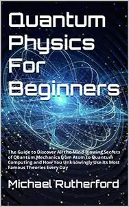 Quantum Physics For Beginners