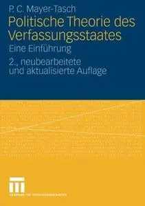 Politische Theorie des Verfassungsstaates: Eine Einführung