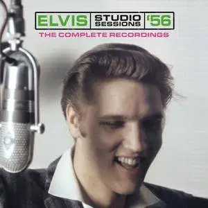 Elvis Presley - Elvis Studio Sessions '56: The Complete Recordings (2017)