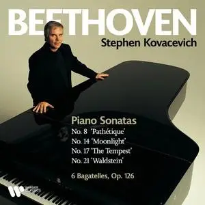 Stephen Kovacevich - Beethoven: Piano Sonatas Nos. 8 "Pathétique", 14 "Moonlight", 17 "The Tempest", 21 "Waldstein"  Op. 126