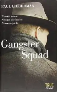 Gangster Squad di Paul Lieberman