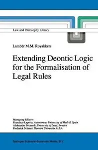 Extending Deontic Logic for the Formalisation of Legal Rules