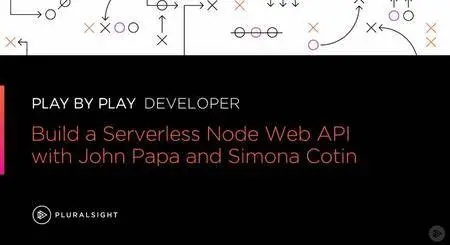 Play by Play: Build a Serverless Node Web API